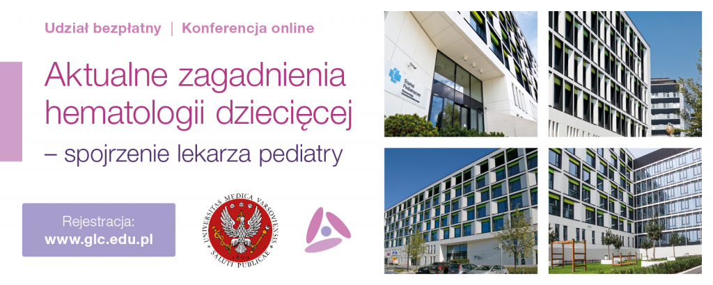 Konferencja Aktualne Zagadnienia Hematologii Dzieci Cej Ptohd