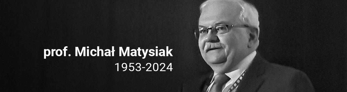 Odszedł prof. Michał Matysiak