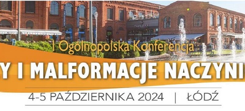 I Ogólnopolska Konferencja Guzy i Malformacje Naczyniowe