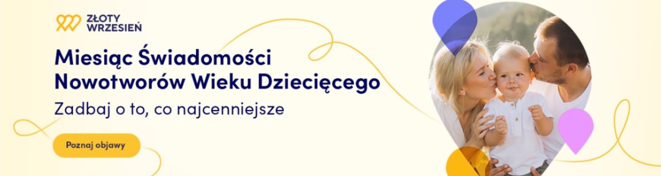 Złoty Wrzesień 2025: Chcemy, żeby żadne dziecko w Polsce nie umierało z powodu nowotworu