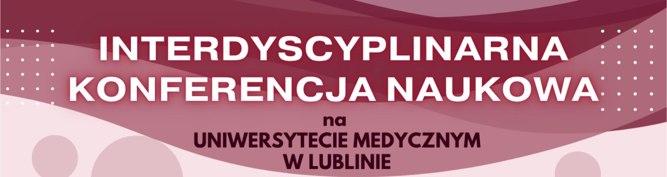 Wyzwania współczesnej diagnostyki genetycznej i onkohematologii dziecięcej | Interdyscyplinarna Konferencja Naukowa