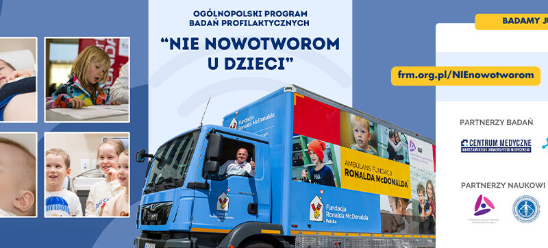 20 lat programu „NIE nowotworom u dzieci” – Fundacja Ronalda McDonalda przebadała 100 000 dzieci