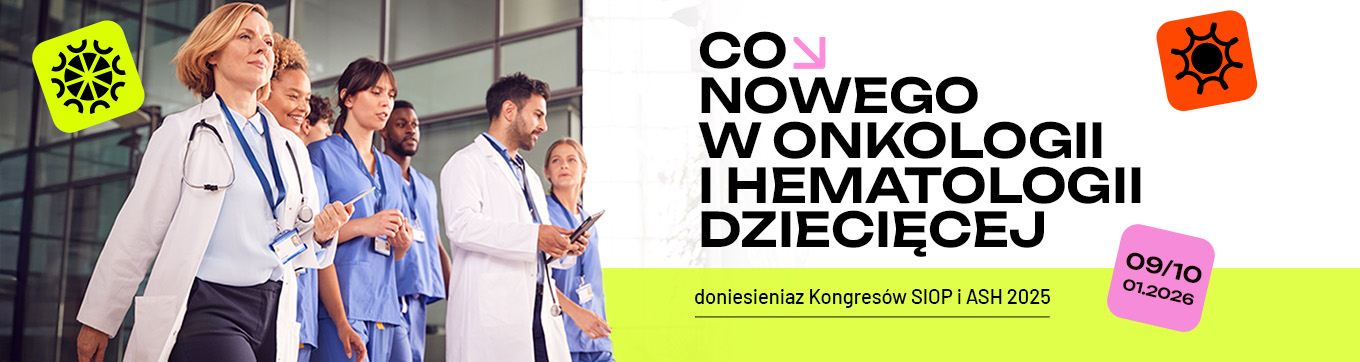 „Co nowego w onkologii i hematologii dziecięcej?” | Zaproszenie