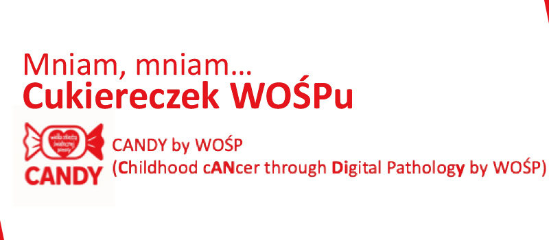 „Cukierek WOŚP” – wspólnie dla szybszej diagnostyki nowotworów u dzieci